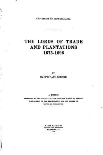 The Lords of Trade and Plantations, 1675-1696