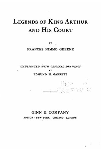 Legends of King Arthur and His Court