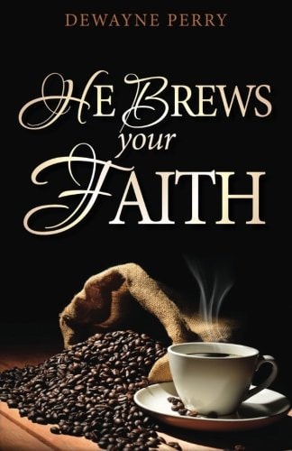 He Brews Your Faith