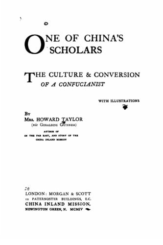 One of China's Scholars, The Culture and Conversion of a Confucianist
