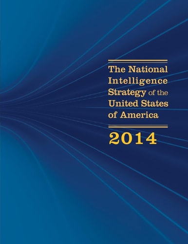 The National Intelligence Strategy of the United States of America