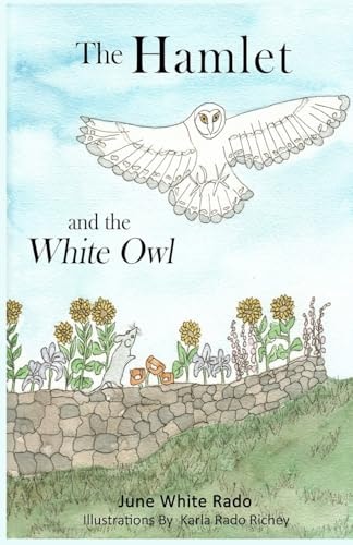 The Hamlet and the White Owl