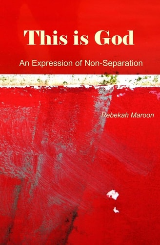 This Is God An Expression of Non-Separation