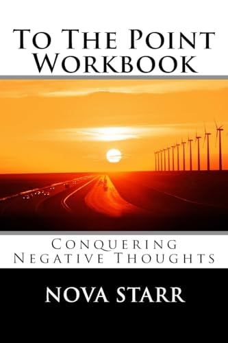 To The Point Workbook Conquering Negative Thoughts