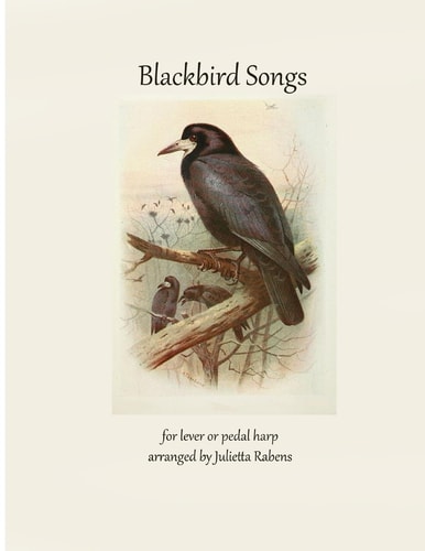 Blackbird Songs for Lever Or Pedal Harp