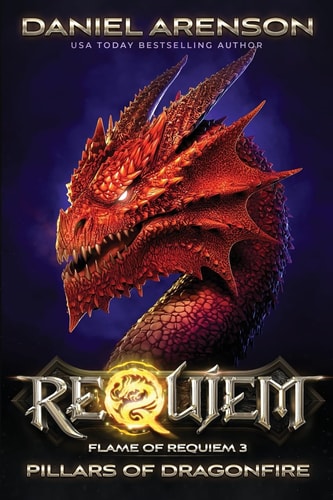 Pillars of Dragonfire Flame of Requiem, Book 3
