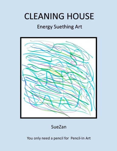 Cleaning House Energy Suething Art