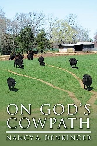 On God's Cowpath