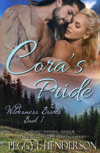 Cora's Pride Wilderness Brides, Book 1