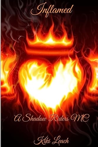 Inflamed A Shadow Riders MC