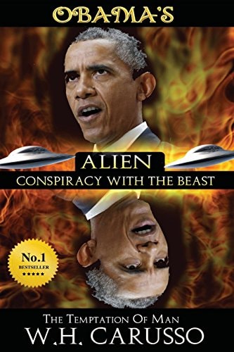 Obama's Alien Conspiracy With The Beast The Temptation Of Man