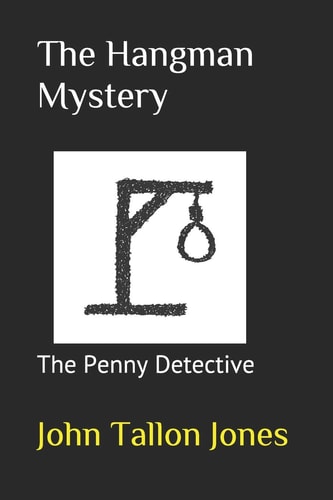 The Hangman Mystery Penny Detective 8