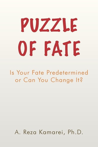 Puzzle of Fate Is Your Fate Predetermined Or Can You Change It?