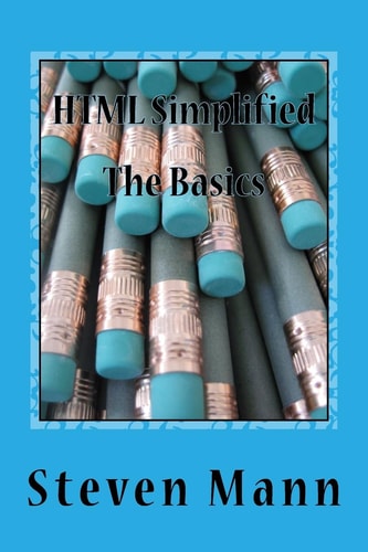 HTML Simplified The Basics