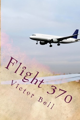 Flight 370 Disappearance of Malaysia Airliner