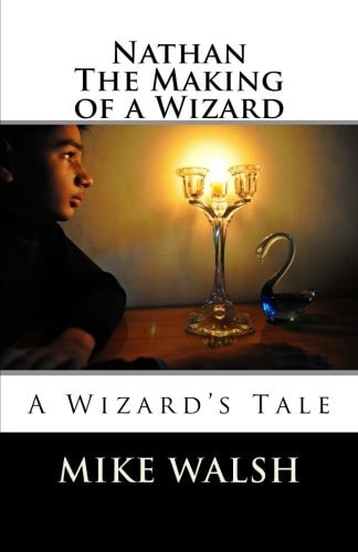 Nathan The Making of a Wizard