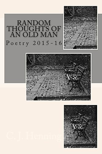 Random Thoughts of an Old Man Poetry 2015-16