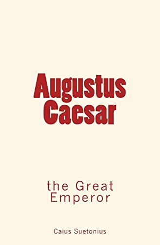 Augustus Caesar The Great Emperor