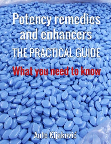 Potency Remedies and Enhancers The Practical Guide: What You Need to Know
