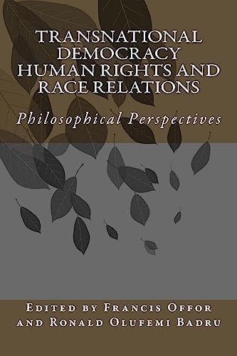 Transnational Democracy Human Rights and Race Relations Philosophical Perspectives