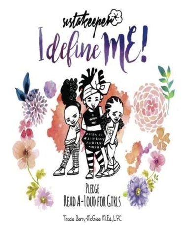 SistaKeeper "I Define ME!" Read-A-loud Pledge Book for Girls