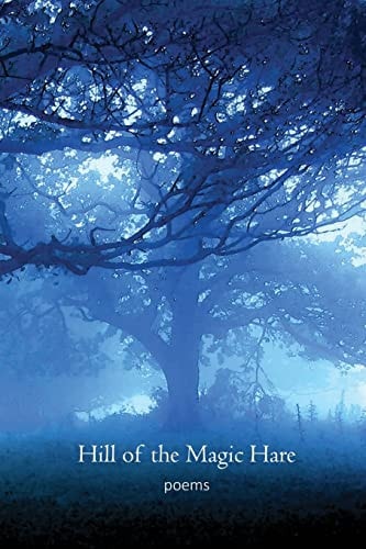 Hill of the Magic Hare Poems