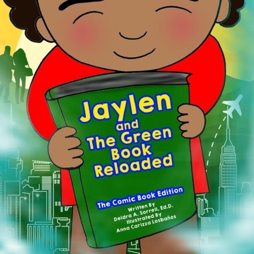 Jaylen and The Green Book Reloaded The Comic Book Edition