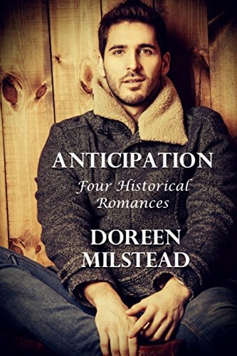 Anticipation Four Historical Romances