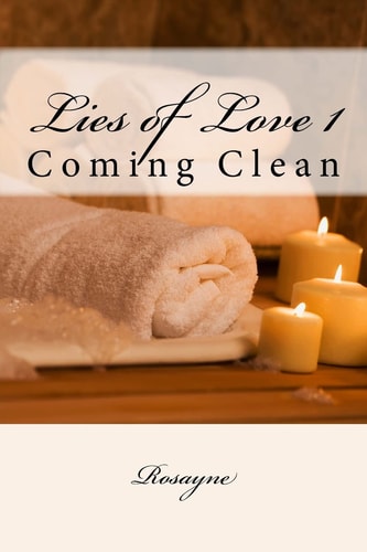 Lies of Love 1 Coming Clean