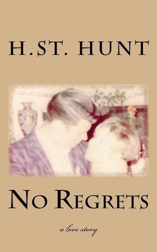 No Regrets A Love Story