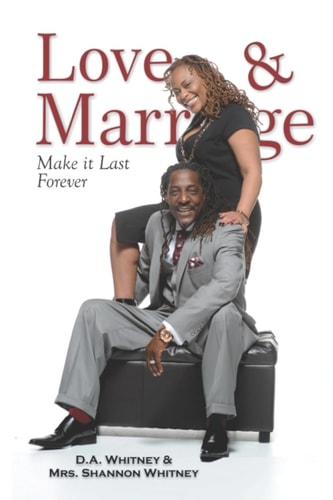Love & Marriage Make It Last Forever