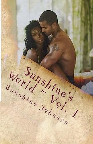 Sunshine's World ~ Vol. 1 The World According to Sunshine