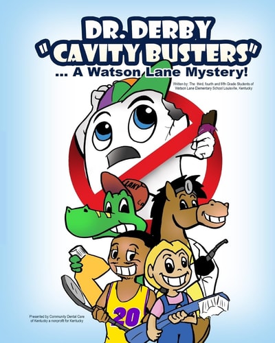 Dr. Derby "The Cavity Buster" A Watson Lane Mystery!