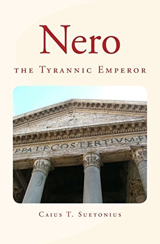 Nero The Tyrannic Emperor
