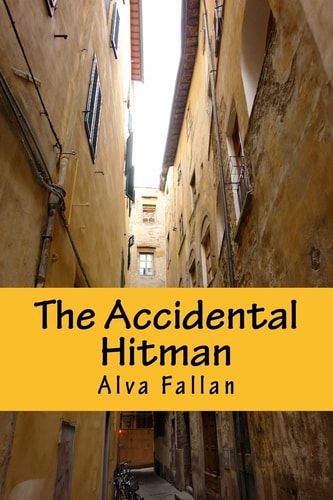 The Accidental Hitman Second Edtion