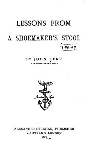 Lessons from a Shoemaker's Stool
