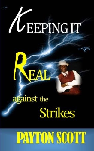 Keeping It Real Against the STRIKES!