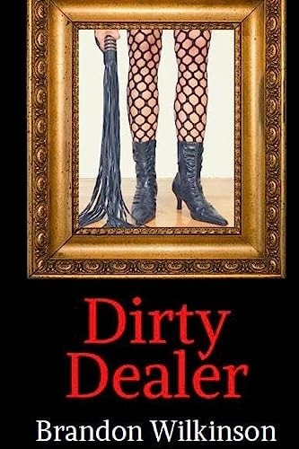 Dirty Dealer