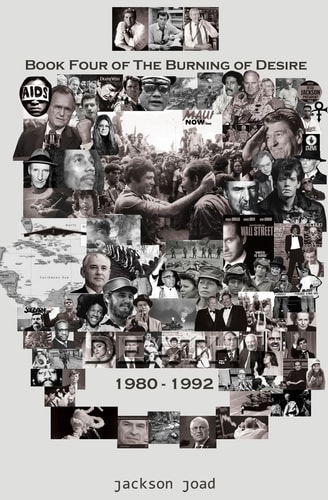 Death Book Four of The Burning of Desire, 1980-1992: A Fool in America: 1980-1992