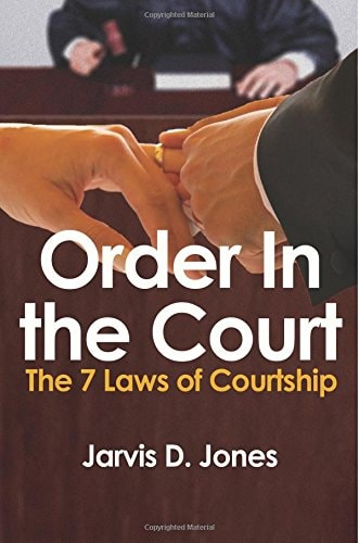 Order in the Court The Seven Laws of Courtships