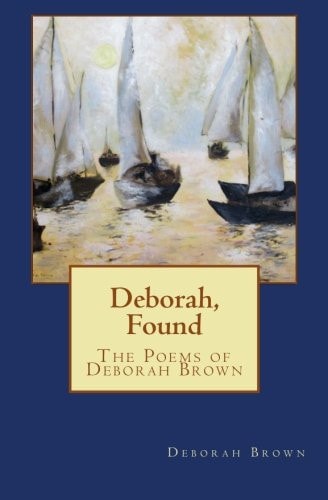 Deborah, Found