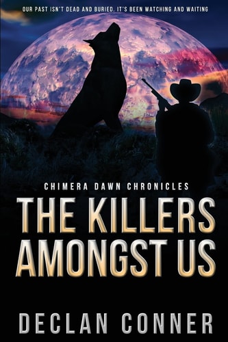 The Killers Amongst Us Chimera Dawn Chronicles