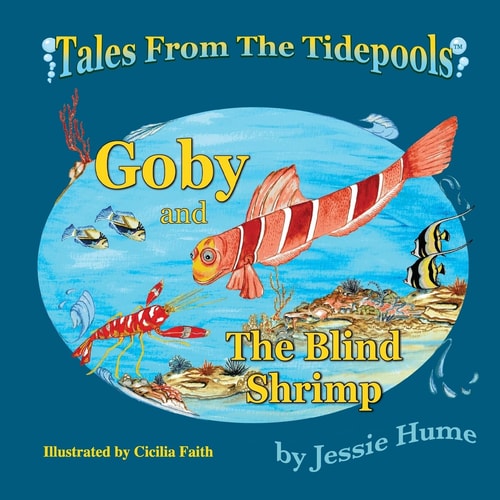 Tales from the Tide Pools Gobi and the Blind Shrimp