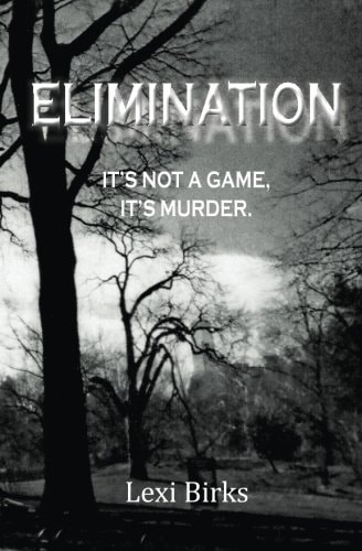 Elimination It's Not a Game, It's Murder.