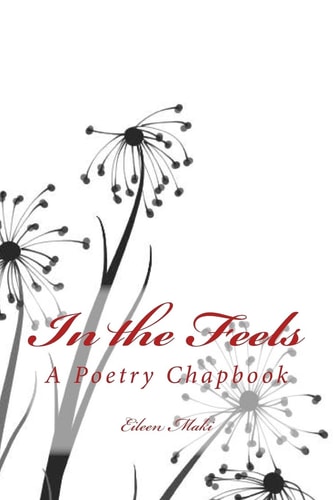 In the Feels A Poetry Chapbook