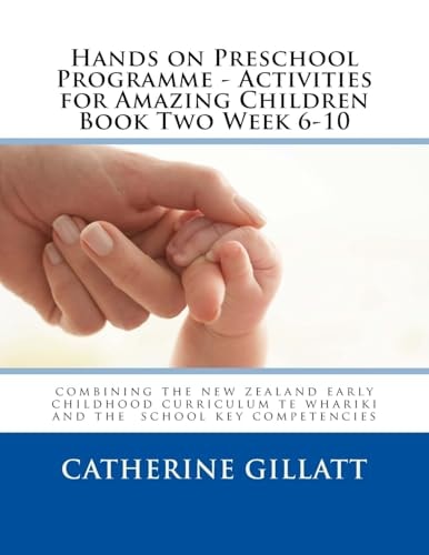 Hands on Preschool Programme -Activities for Amazing Children Book Two Week 6-10