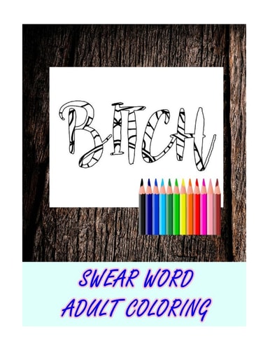 Swear Word Coloring Book Relaxation, Stress Relief Patterns to Unplug and Unwind (Adult Sweary Coloring Book)