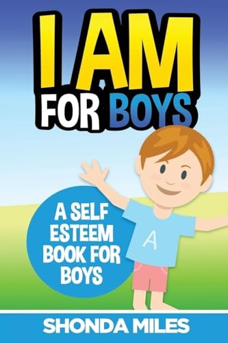 I Am for Boys A Self Esteem Book for Boys