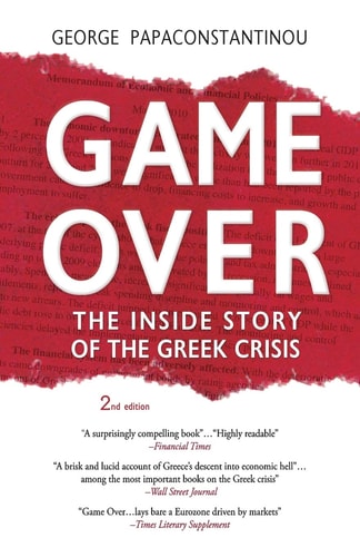 Game Over The Inside Story of the Greek Crisis