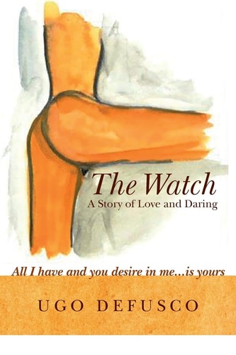 The Watch A Story of Love and Daring